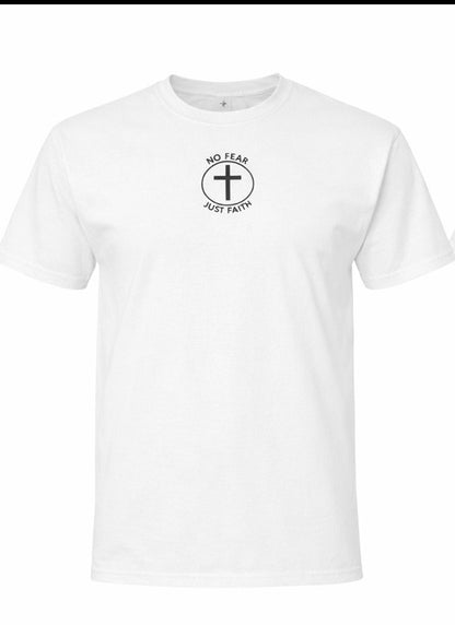 No Fear Just Faith Tee