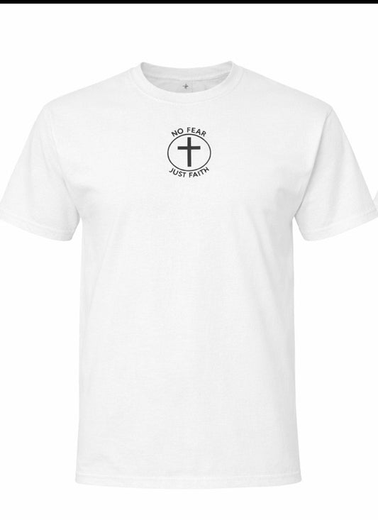 No Fear Just Faith Tee