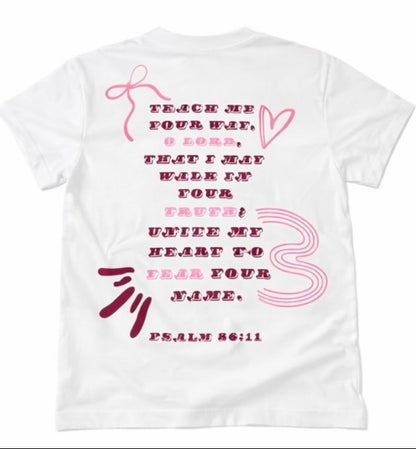 Psalm 86:11 Tee