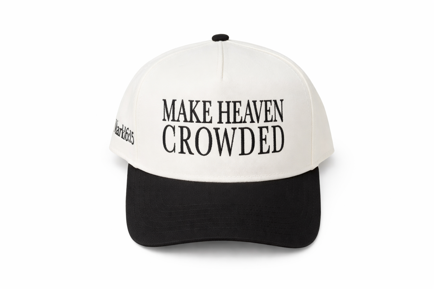 Make Heaven Crowded Hat